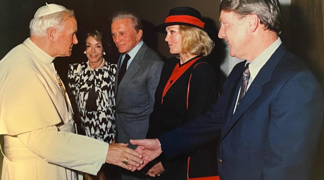Pope John Paul II, with Kirk Douglas & wife Anne Buydens, Kim Novak and Bob Malloy. Another event that uplifted me just like the incredible emails that some of you have sent.